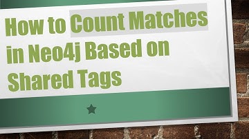 How to Count Matches in Neo4j Based on Shared Tags
