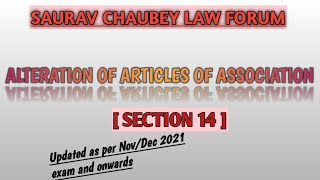 Alterations of Articles | AOA | Section 14 of Companies Act,2013 | #sauravchaubeylawforum #sclf
