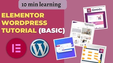 Elementor WordPress Tutorial| Bacis in 10 minutes|2023|WordPress Tutorial for Beginners