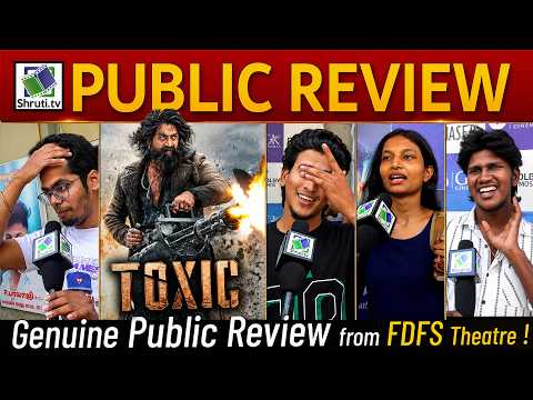 Tamil | Toxic Public Review | Yash | Nayanthara | Toxic FDFS Public Review