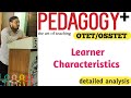 Learner Characteristics || Pedagogy__ OTET/ OSSTET @santanukar3363