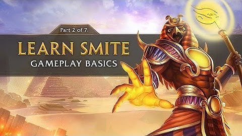 SMITE Tutorial Part 2 - Gameplay Basics