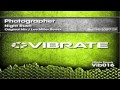 Photographer  night rush original mix vibrate sounds 2012