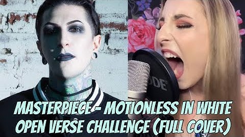 Masterpiece - Motionless In White (OPEN VERSE FULL) [TikTok Repost]