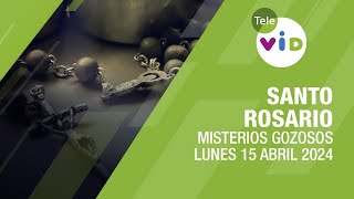 Santo Rosario de hoy Lunes 15 Abril de 2024 📿 Misterios Gozosos #TeleVID #SantoRosario