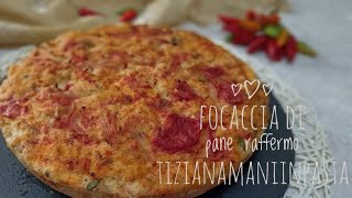 FOCACCIA DI PANE RAFFERMO CON POMODORI E CIPOLLE