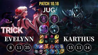 SK Trick Evelynn vs Karthus Jungle - KR Patch 10.18