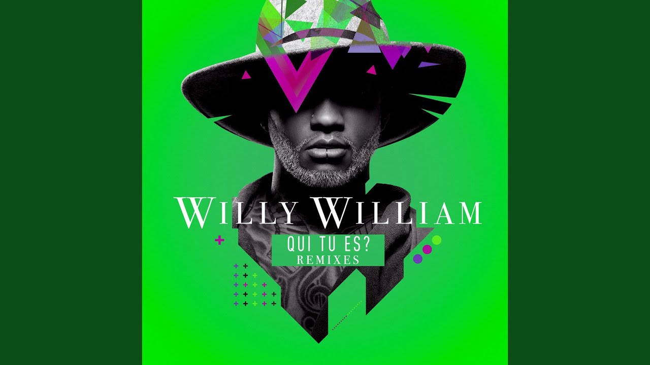 Английские песни але але але. Willy William фото. Willy William обложки. Qui tu es ? Уилли Уильям.