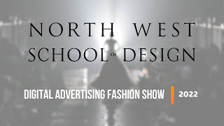 Nwsd - Digital Advertising Fashion Show 2022