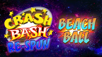 Beach Ball (Remix) - Crash Bash: Re-Spun