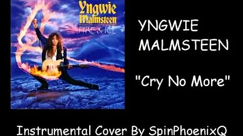 YNGWIE MALMSTEEN - Cry No More - Instrumental Cover