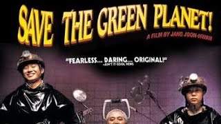 Trailer Película: Save the Green Planet! (지구를 지켜라!, 2003 / Jang Joon-Hwan / subtítulos español.