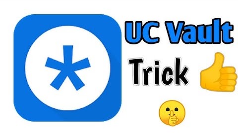 uc vault new secret hidden trick 2022