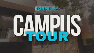 GRMI Campus Tour 2024