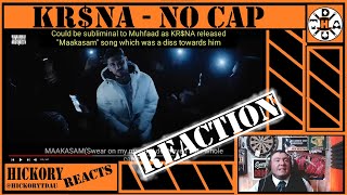 Another Absolute Banger! KR$NA - NO CAP (OFFICIAL REACTION) | KALAMKAAR | Hickory Reacts