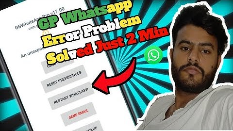Fixed GBWhatsApp An unexpected Error Occurred Problem Solved - GB Whatsapp Error Problem 2023