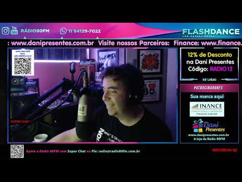 FlashDance - Rádio 80 FM - ao-vivo 23/07/22 - música das Rádios anos 70, 80, Rafael Dutra live