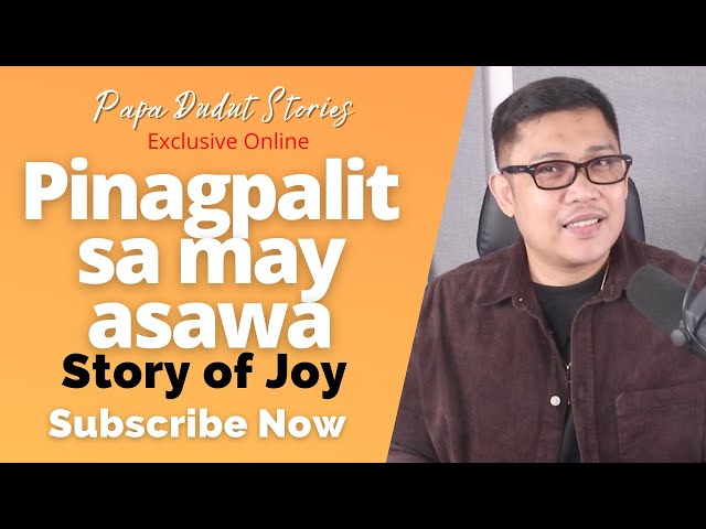 JOY | PAPA DUDUT STORIES class=