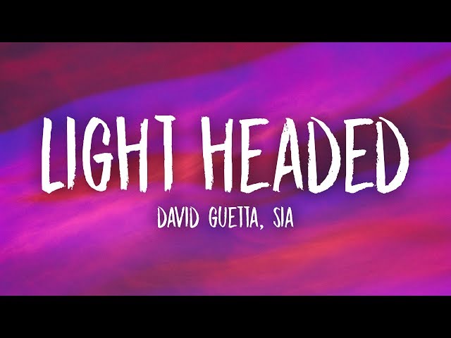 David Guetta, Sia - Light Headed