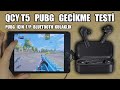 QCY T5 PUBG MOBİLE GECİKME TESTİ - PUBG İÇİN F/P BLUETOOTH KULAKLIK