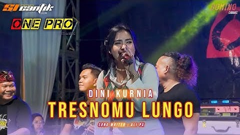 TRESNOMU LUNGO - DINI KURNIA FT. ONE PRO Live Temuasri Banyuwangi