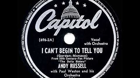 1946 HITS ARCHIVE: I Can��’t Begin To Tell You - Andy Russell