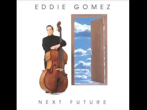 Eddie Gomez : \