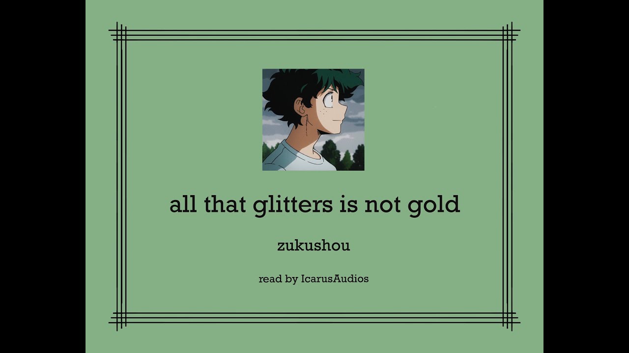all that glitters is not gold | podfic