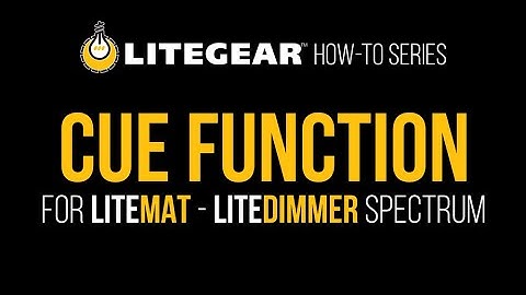 LiteGear How-To Series: Setting the LiteMat/LiteDimmer Spectrum Cue Function