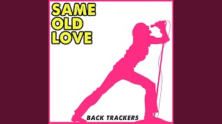 Same Old Love (Instrumental)