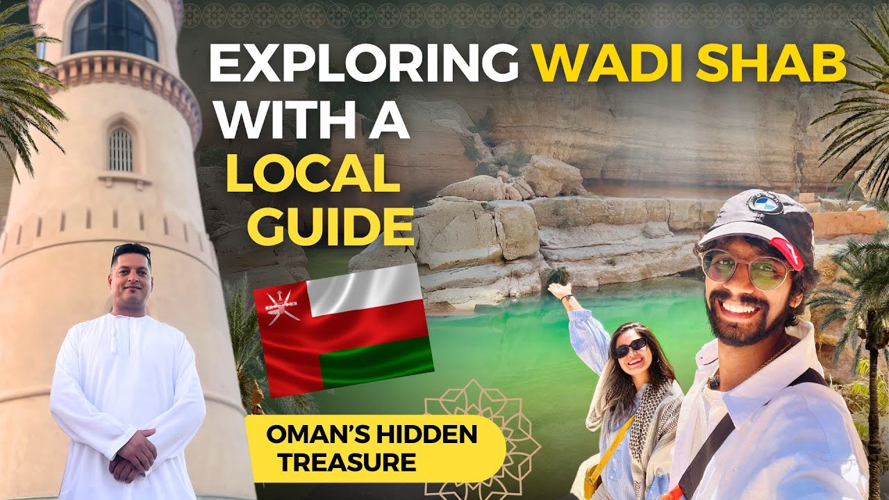 Exploring Wadi Shab with a Local Guide Oman’s Hidden Treasure Series 4 🇴🇲