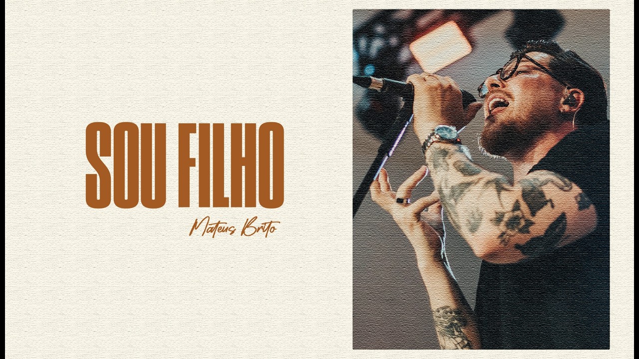 Sou Filho - Mateus Brito