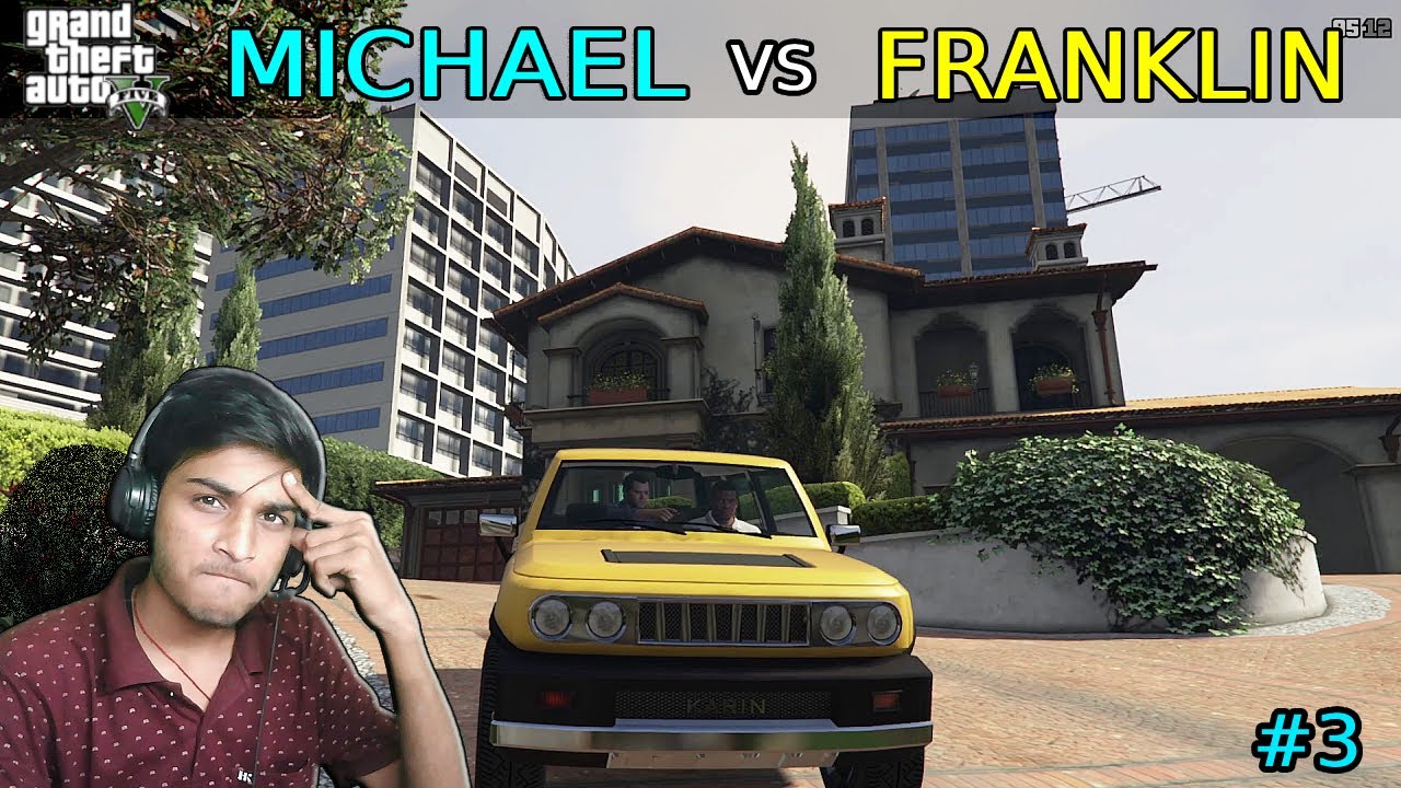 Michael vs Franklin 😱 Michael Ke Ghar Se Car Chori! | GTA 5 Episode 3 ...