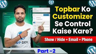 Part 2: How to add email + phone using wp customizer in WordPress dynamic in theme #wordpresstheme