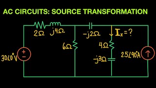 AC Circuit Episode 20:  Source Transformation Part 2