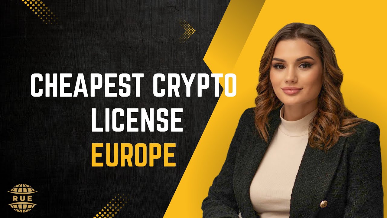 获得欧洲最便宜的加密货币许可证并最大限度地降低加密货币许可证成本