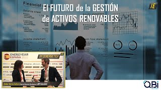 El FUTURO de la GESTIÓN de ACTIVOS RENOVABLES - Entrevista a QBI Solutions