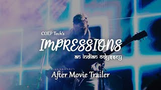 Impressions21 - An Indian Odyssey Official Aftermovie Trailer Coep Tech Pune