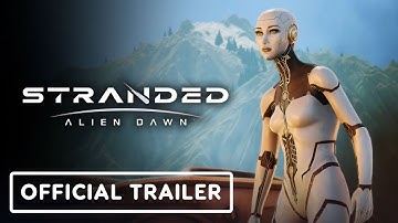 Stranded: Alien Dawn - Official 