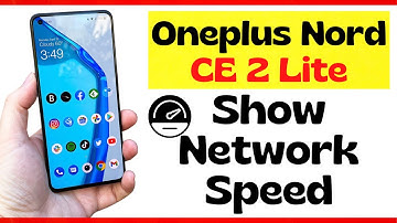 Oneplus Nord CE 2 Lite Show Network Speed on status bar || oneplus internet speed meter (CPH2381)