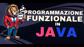 La programmazione funzionale in Java (FunctionalInterface, Predicate, Function)