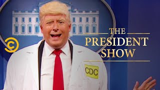 Containing The Outbreak - The President Show