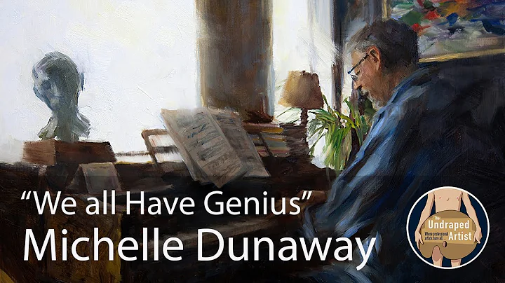 "We all Have Genius" Michelle Dunaway