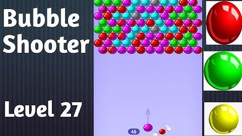 Bubble Shooter | Level 27 ★★★ Gameplay Walkthrough
