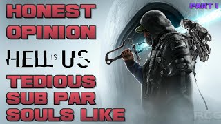 HELL IS US / PART 1 - The World And Visuals Looks Nice - That's About It / Hell Is Us Gameplay
