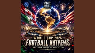 One World One Game (Global World Cup 2026 Anthem)