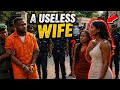 🔥 TITLE: A USELESS WIFE