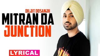 Mitran da junction (lyrical video ...