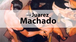 Art of Juarez Machado