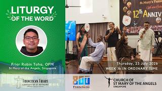 Liturgy of the Word - Sharing the Good News - Friar Robin Toha - 23 July 2026